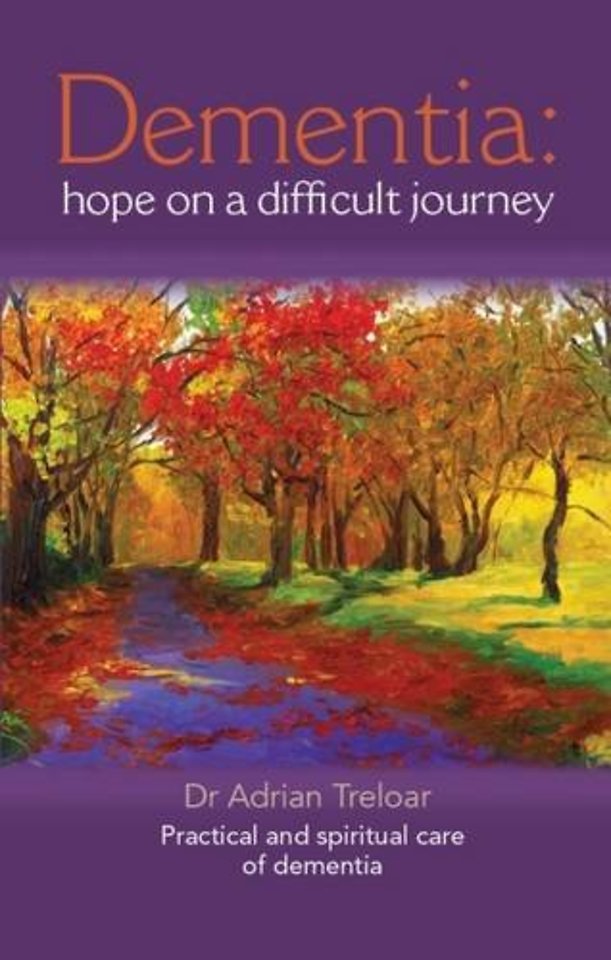 Dementia: Hope on a Difficult Journey