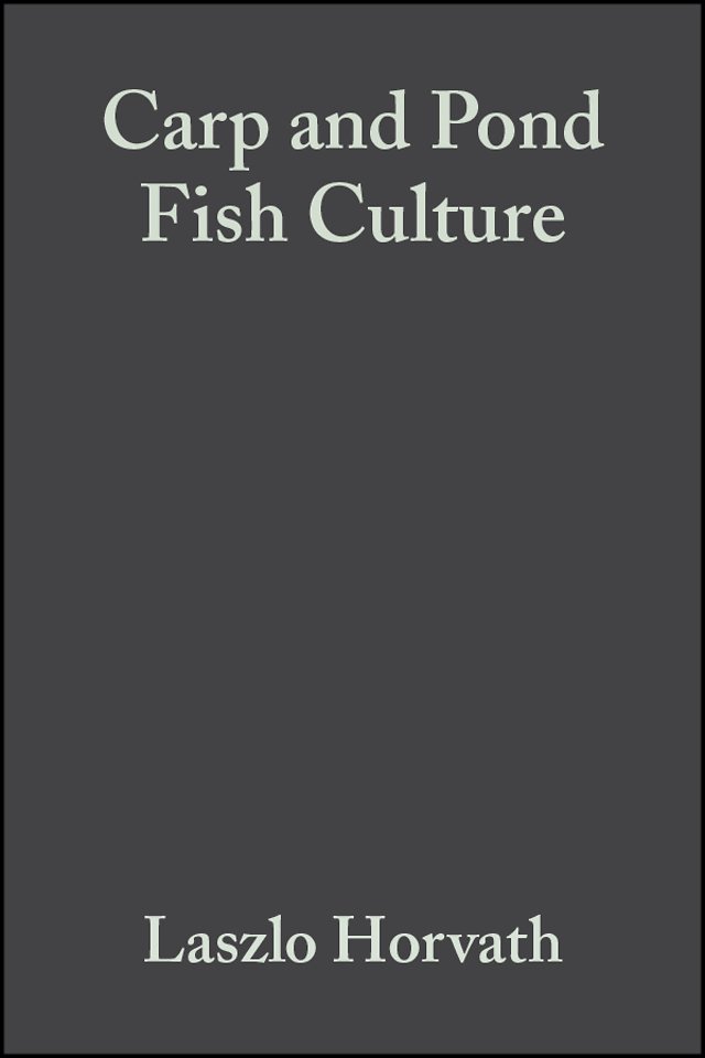Carp and Pond Fish Culture 2e