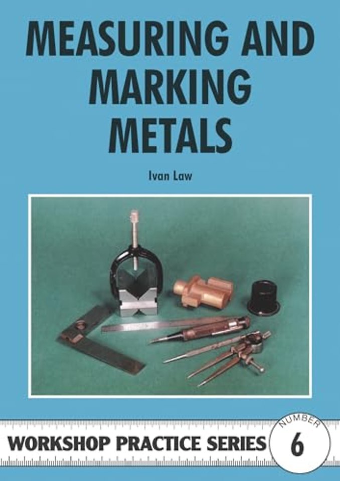 Measuring & Marking Metals