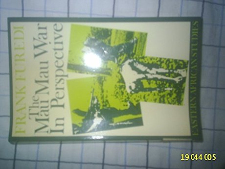 The Mau Mau War in Perspective