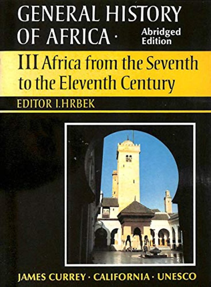 General History of Africa volume 3 ^pbk abridged] – Africa from the 7th to the 11th Century