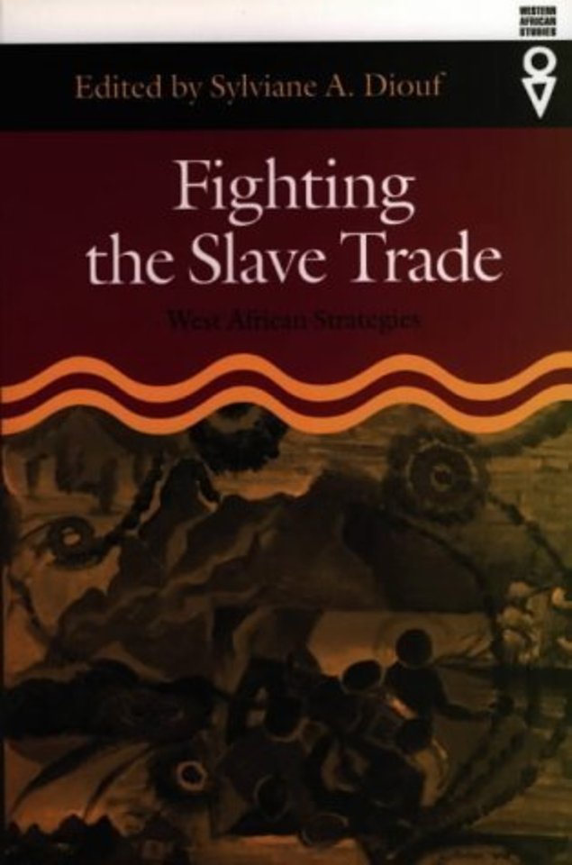 Fighting the Slave Trade – West African Strategies