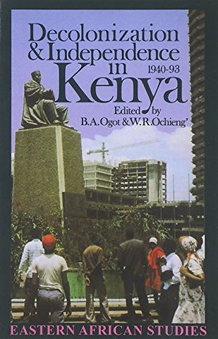 Decolonization and Independence in Kenya, 1940-93