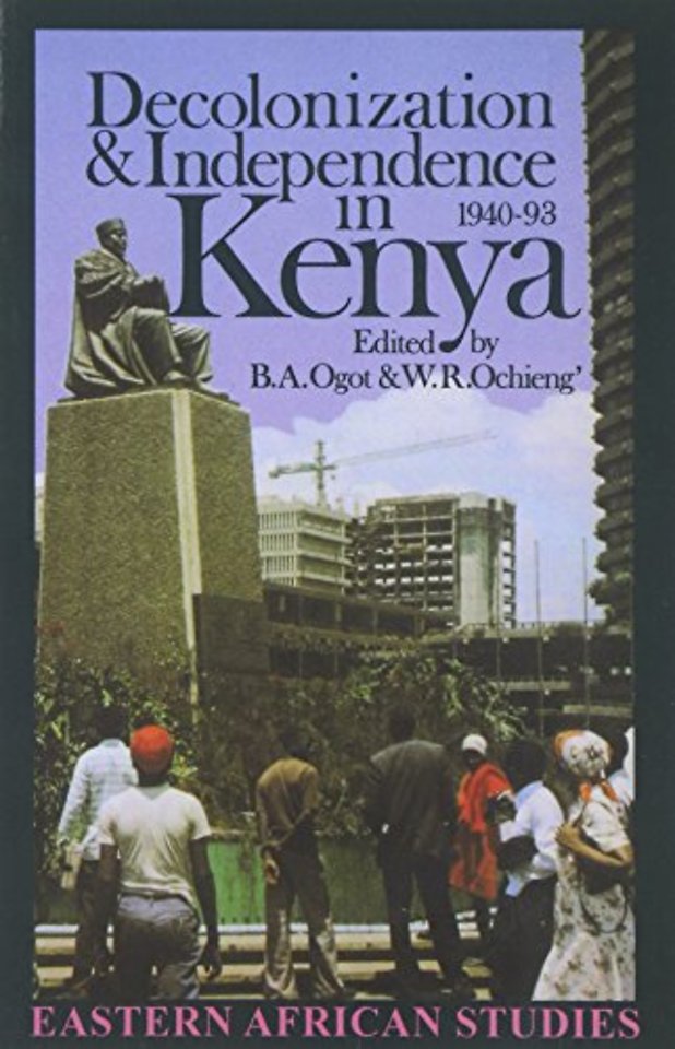 Decolonization and Independence in Kenya, 1940-93