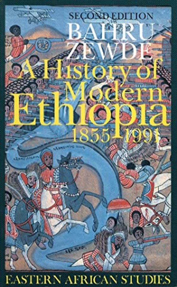 History of Modern Ethiopia, 1855–1991 – Updated and revised edition