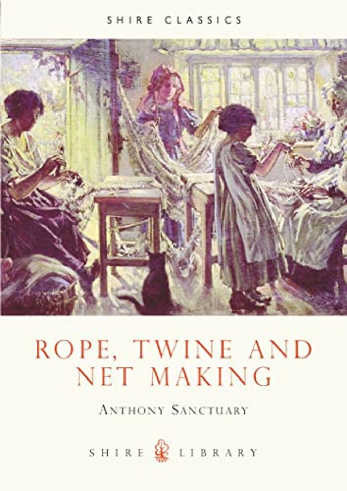 Rope, Twine and Net Making
