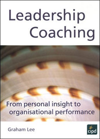 Leadership Coaching – From Personal Insight to Organisational Performance