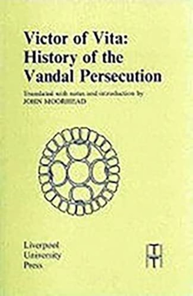 Victor of Vita – History of the Vandal Persecution