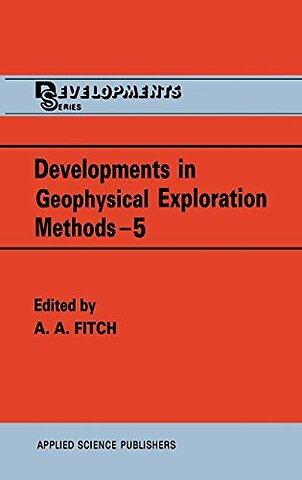 Developments in Geophysical Exploration Methods