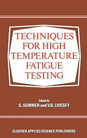 Techniques for High Temperature Fatigue Testing