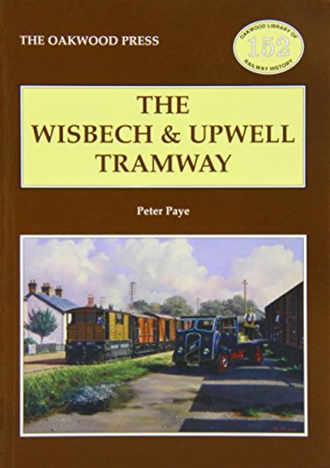 The Wisbech and Upwell Tramway