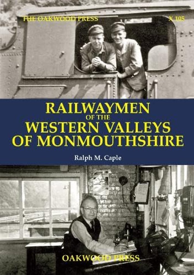 Railwaymen of the Western Valleys of Monmouthshire