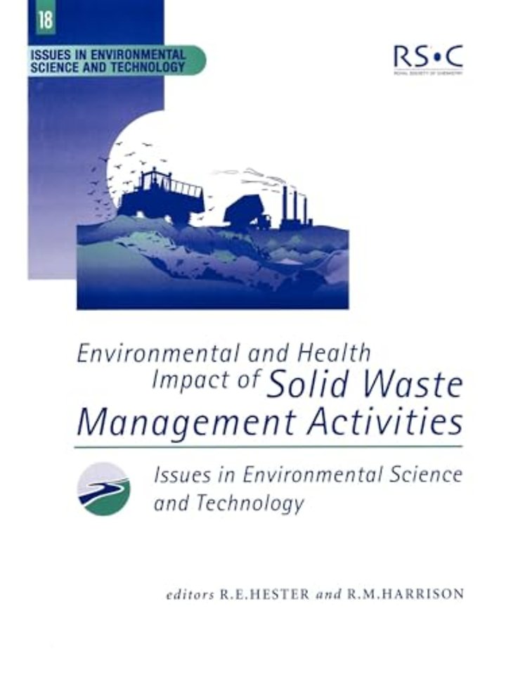 Environmental and Health Impact of Solid Waste Management Activities