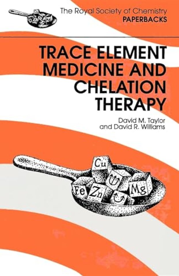 Trace Elements Medicine and Chelation Therapy