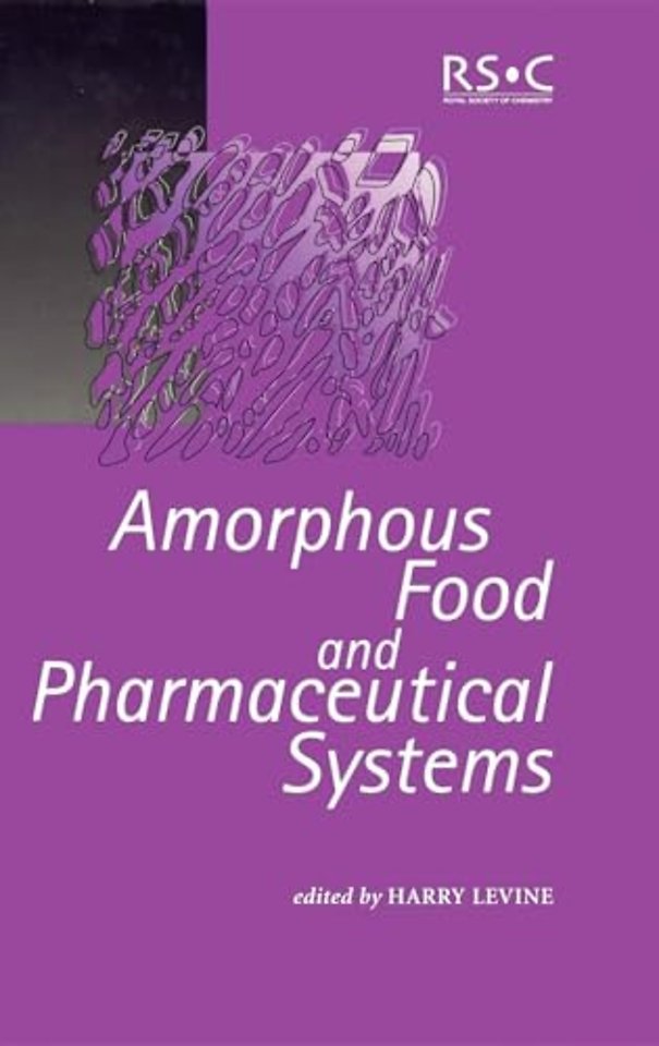 Amorphous Food and Pharmaceutical Systems
