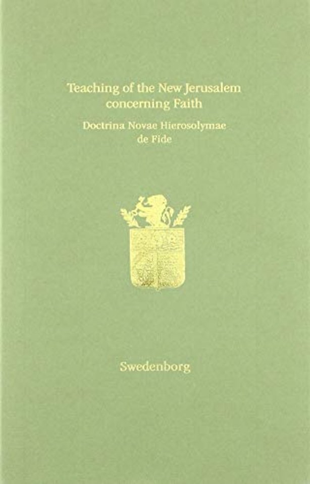 Teaching of the New Jerusalem concerning Faith | Doctrina Novae Hierosolymae de Fide