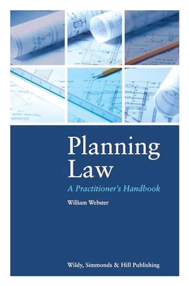 Planning Law: A Practitioner's Handbook