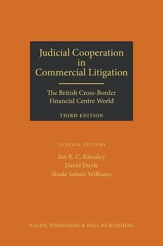 Judicial Cooperation in Commercial Litigation: the British Cross-Border Financial Centre World