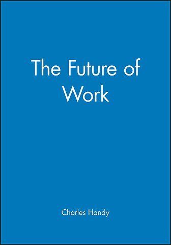 The Future of Work
