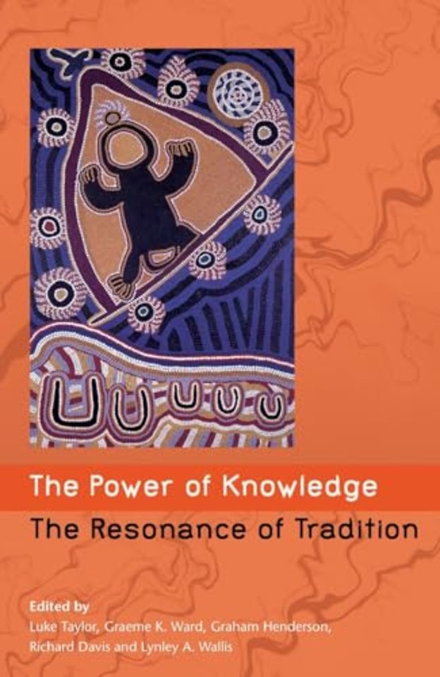 The Power of Knowledge, the Resonance of Tradition