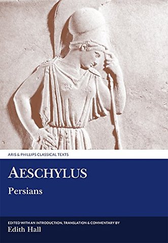 Aeschylus: Persians