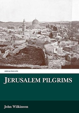 Jerusalem Pilgrims Before the Crusades