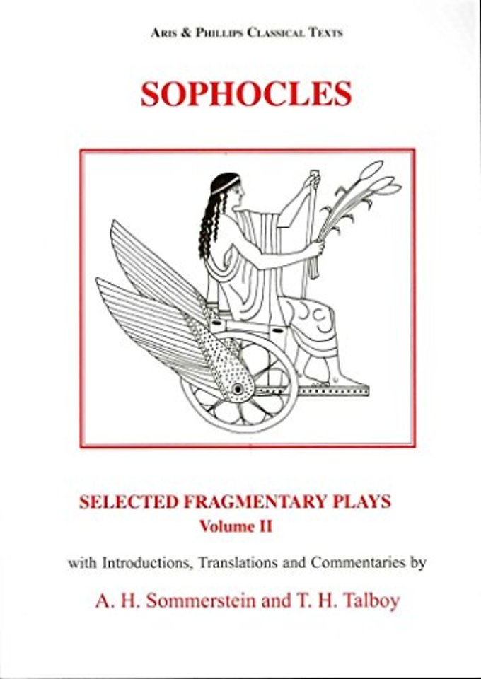 Sophocles: Selected Fragmentary Plays, Volume 2
