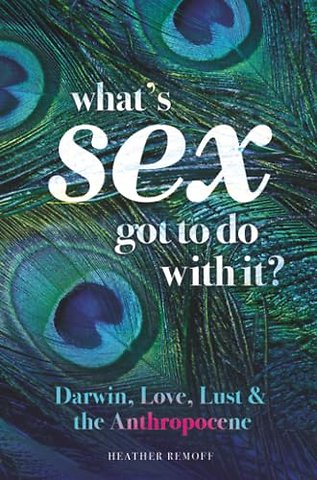 What's Sex Got To Do With It?