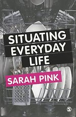 Situating Everyday Life: Practices and Places