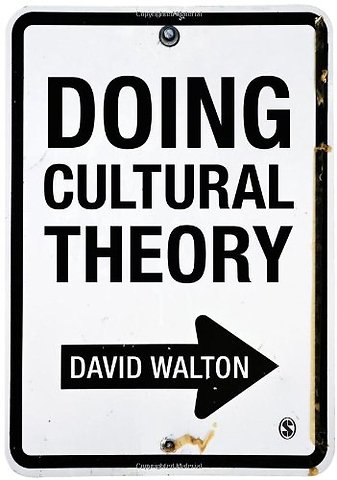Doing Cultural Theory