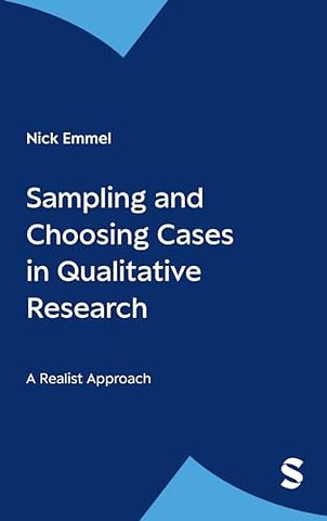 Sampling and Choosing Cases in Qualitative Research