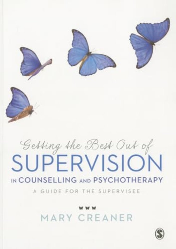 Getting the Best Out of Supervision in Counselling & Psychotherapy