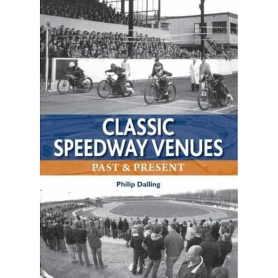 Classic Speedway Venues - updated edition