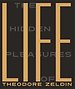 The Hidden Pleasures of Life