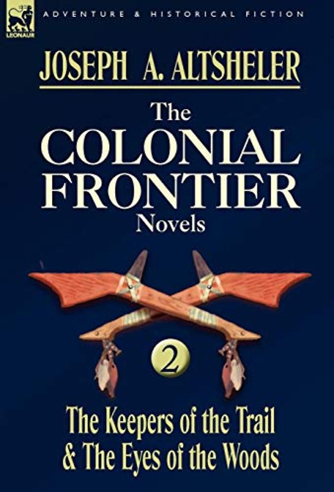 The Colonial Frontier Novels