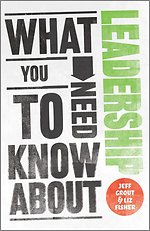 What You need to Know about Leadership