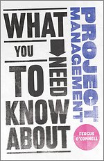 What You Need to Know About Project Management