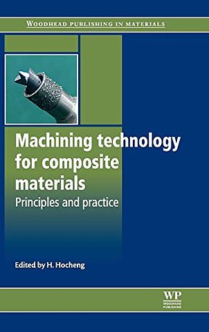 Machining Technology for Composite Materials