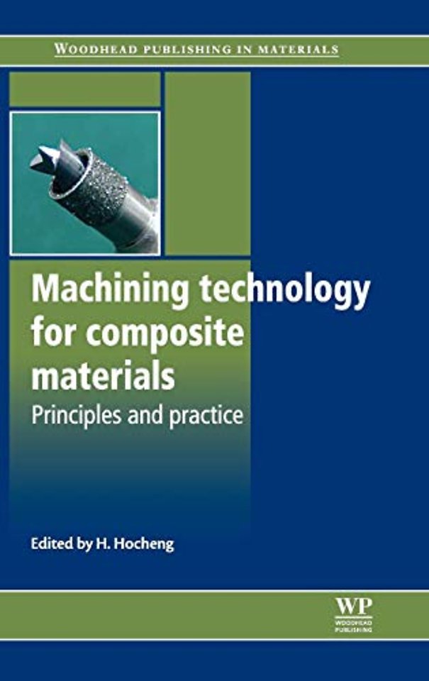 Machining Technology for Composite Materials