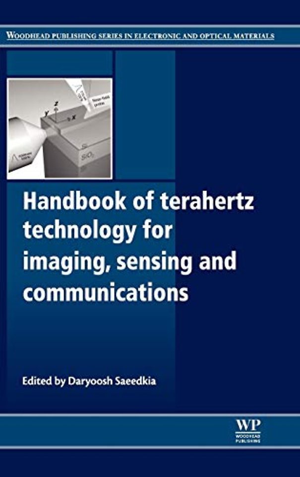 Handbook of Terahertz Technology for Imaging, Sensing and Communications