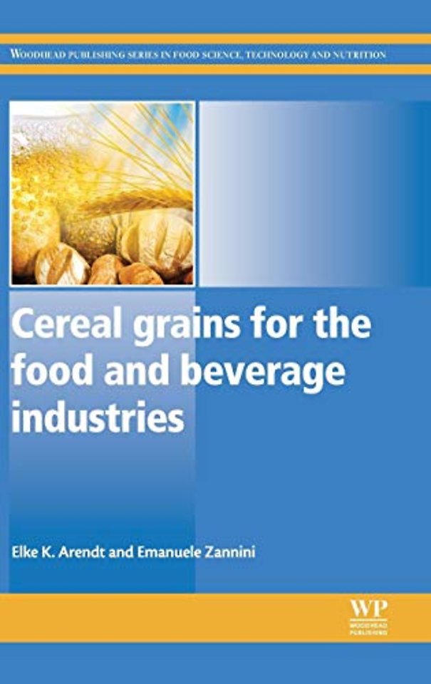 Cereal Grains for the Food and Beverage Industries