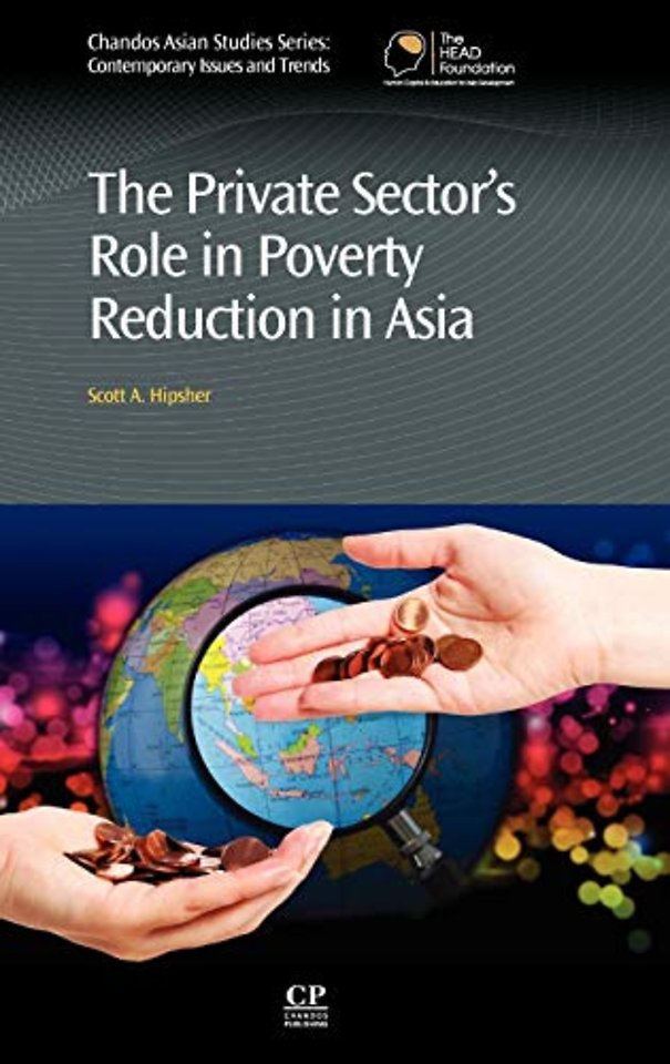The Private Sector’s Role in Poverty Reduction in Asia