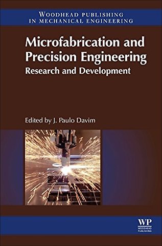 Microfabrication and Precision Engineering