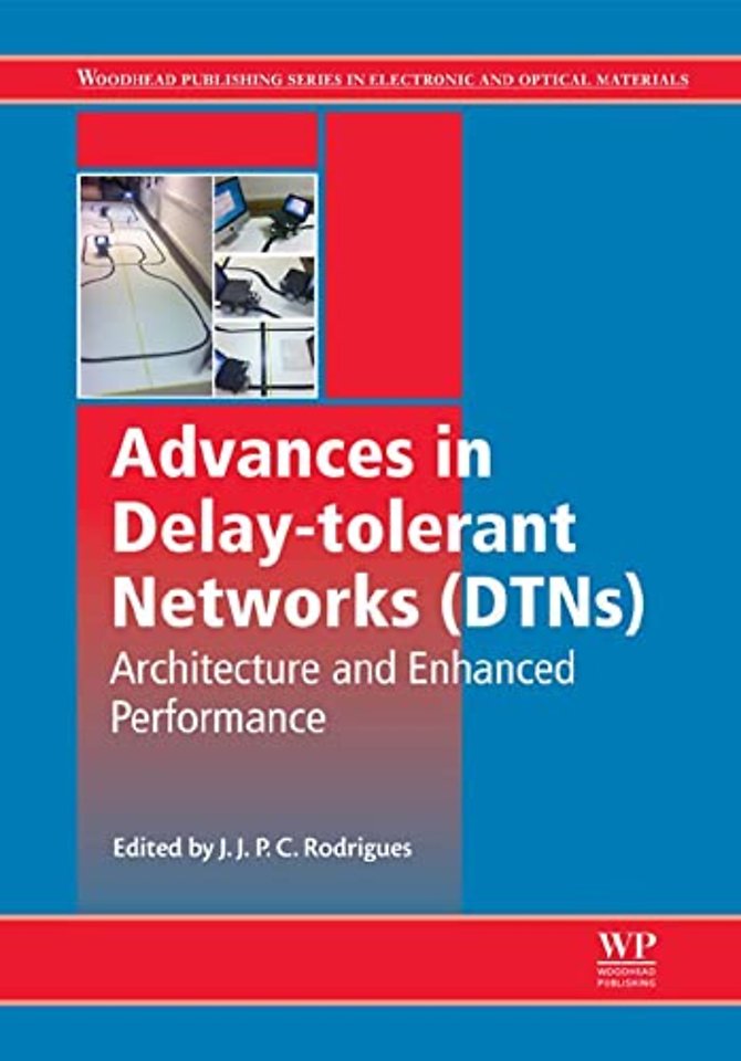 Advances in Delay-tolerant Networks (DTNs)