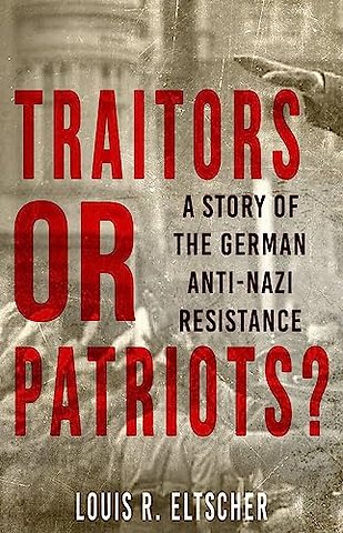 Traitors or Patriots?