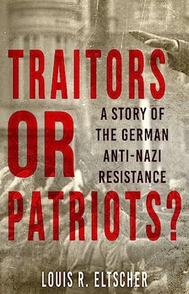 Traitors or Patriots?