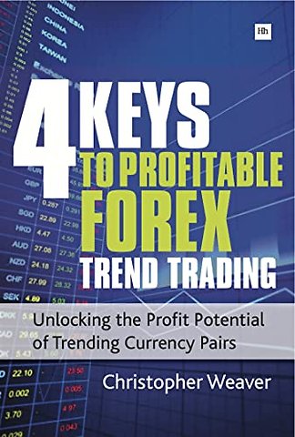 4 Keys to Profitable Forex Trend Trading