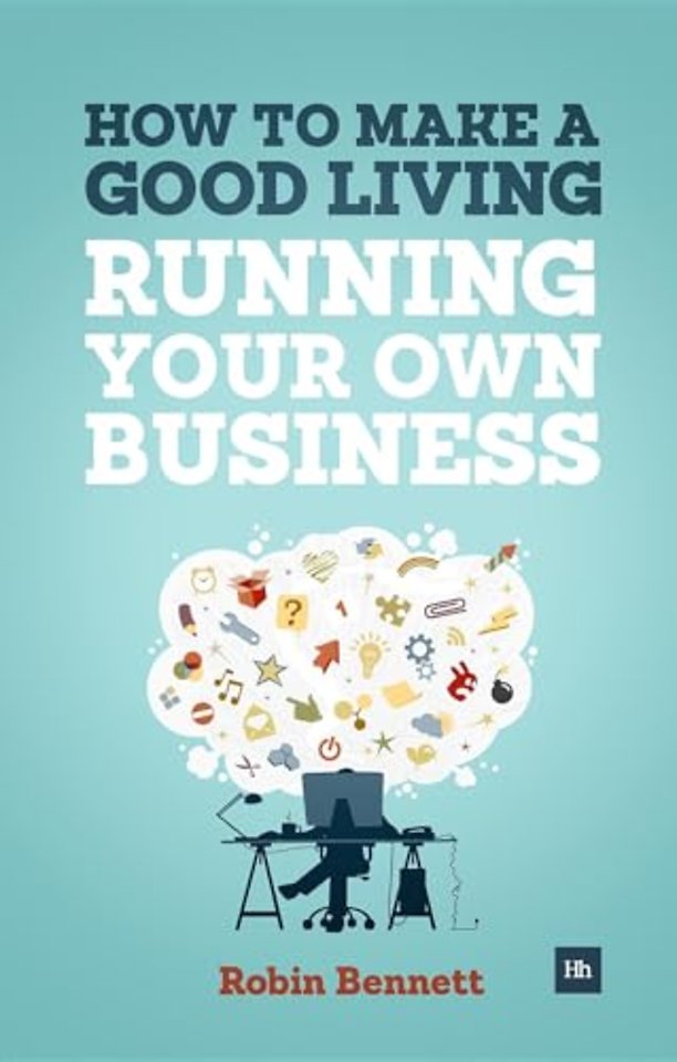 How to Make a Good Living Running Your Own Business
