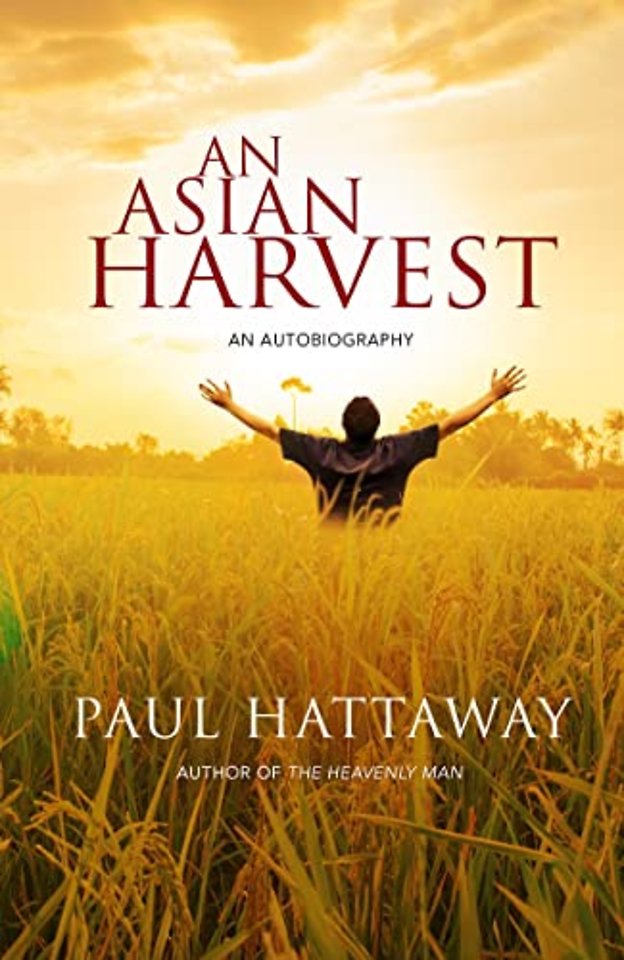 An Asian Harvest – An Autobiography