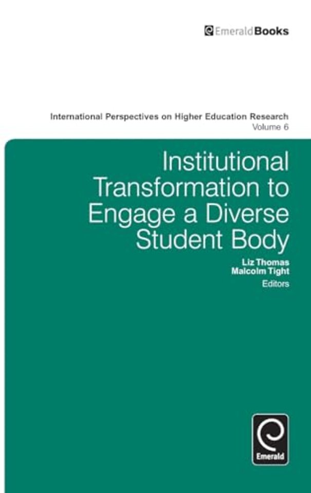 Institutional Transformation To Engage A Diverse Student Body